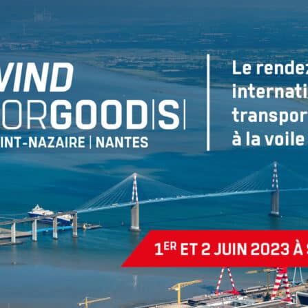 Transport à la voile : Ouverture de la billetterie de l'événement Wind for Goods 2023