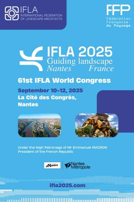 WORLD CONGRESS OF THE INTERNATIONAL FEDERATION OF LANDSCAPE ARCHITECTS -  IFLA 2025 -